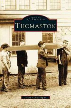 Thomaston de Joseph F. Wassong