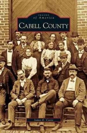 Cabell County de James E. Casto