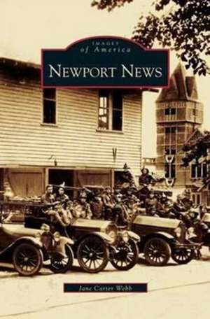 Newport News de Jane Carter Webb