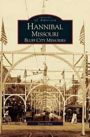 Hannibal Missouri de Steven Chou