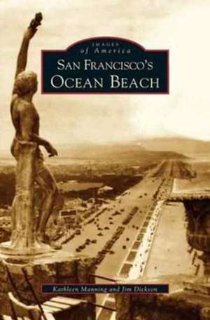 San Francisco's Ocean Beach de Kathleen Manning