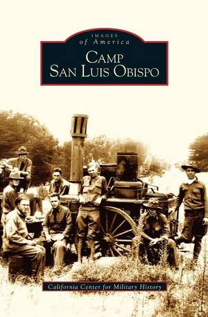 Camp San Luis Obispo de California Center for Military History