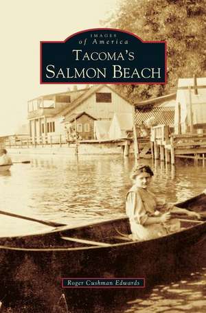 Tacoma's Salmon Beach de Roger Cushman Edwards