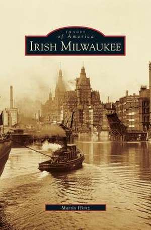 Irish Milwaukee de Martin Hintz