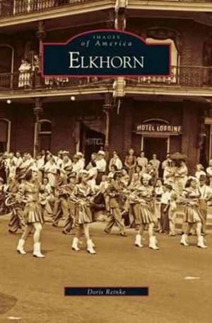 Elkhorn de Doris Reinke