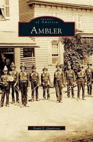 Ambler de Frank D. Quattrone