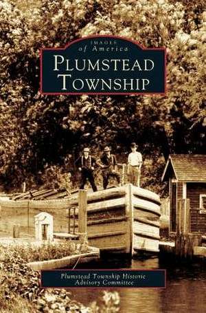 Plumstead Township de Plumstead Township Historic Advisory Com