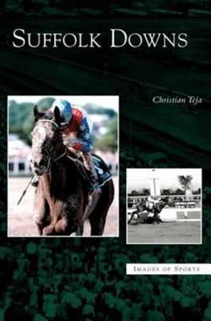 Suffolk Downs de Christian Teja