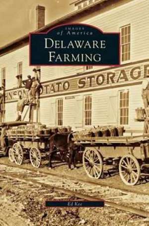 Delaware Farming de Ed Kee