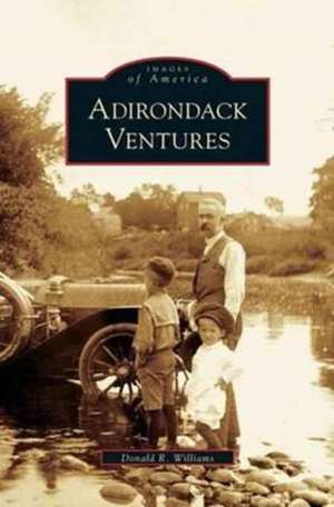 Adirondack Ventures de Donald R. Williams