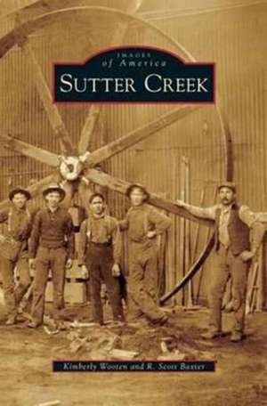 Sutter Creek de Kimberly Wooten