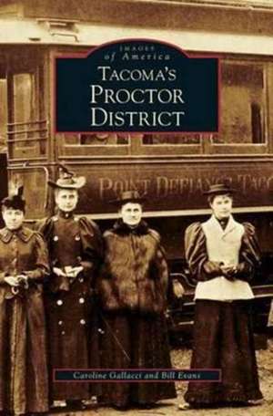 Tacoma's Proctor District de Caroline Gallacci