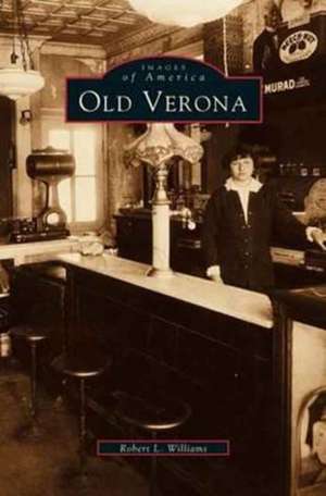 Old Verona de Robert L. III Williams