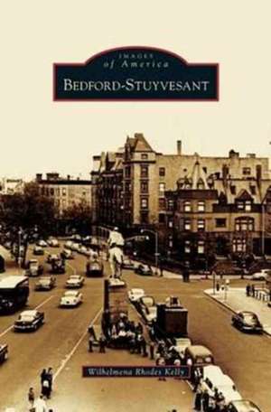 Bedford-Stuyvesant de Wilhelmena Rhodes Kelly