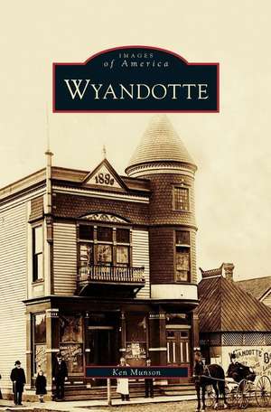 Wyandotte de Ken Munson