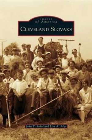 Cleveland Slovaks de John T. Sabol