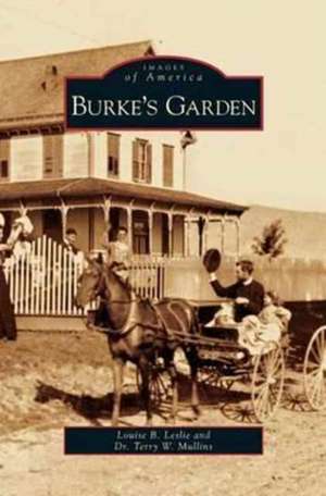 Burke's Garden de Louise B. Leslie