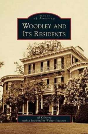 Woodley and Its Residents de Al Kilborne