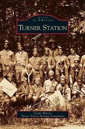 Turner Station de Jerome Watson