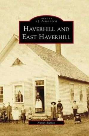 Haverhill and East Haverhill de Nancy Burton