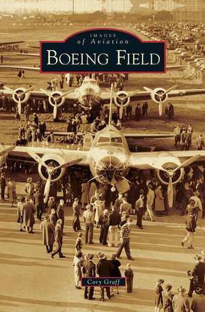 Boeing Field de Cory Graff