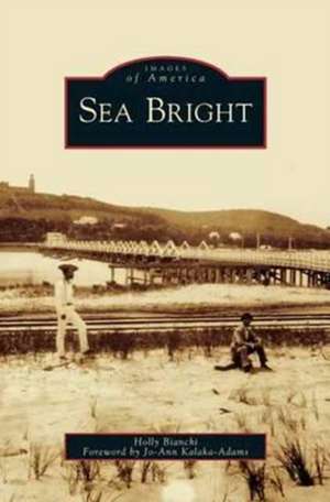 Sea Bright de Holly Bianchi