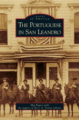 Portuguese in San Leandro de J A Freitas Library