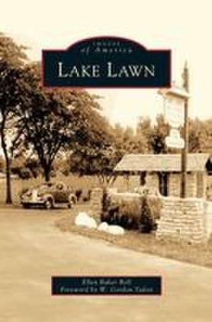 Lake Lawn de Ellen Barker Bell