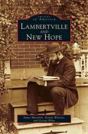 Lambertville and New Hope de James Mastrich