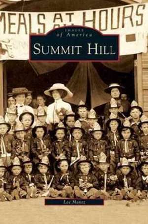 Summit Hill de Lee Mantz