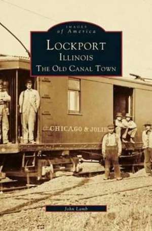 Lockport, Illinois de John Lamb
