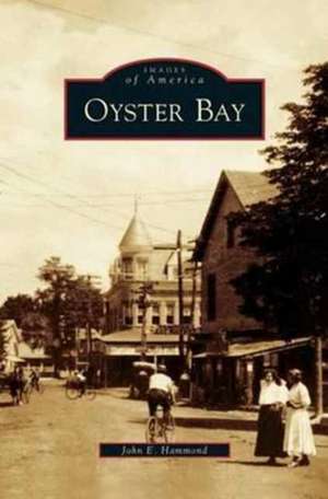 Oyster Bay de John E. Hammond