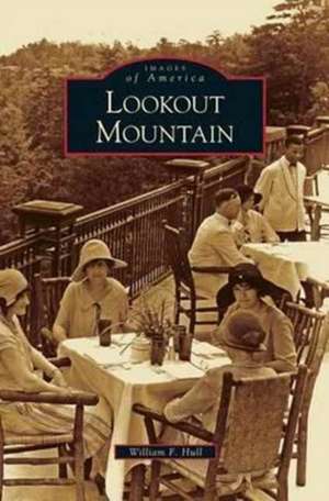 Lookout Mountain de William F. Hull