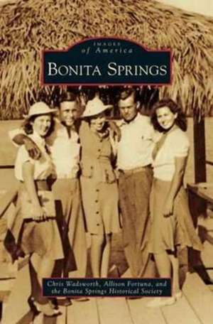 Bonita Springs de Chris Wadsworth