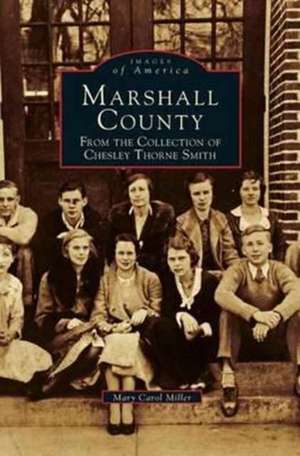 Marshall County de Mary Carol Miller