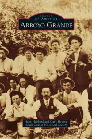 Arroyo Grande de Jean Hubbard