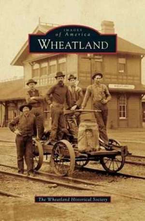 Wheatland de The Wheatland Historical Society
