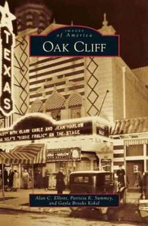 Oak Cliff de Alan C. Elliott