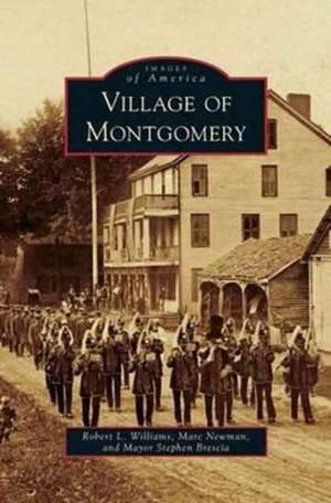 Village of Montgomery de Robert L. Williams