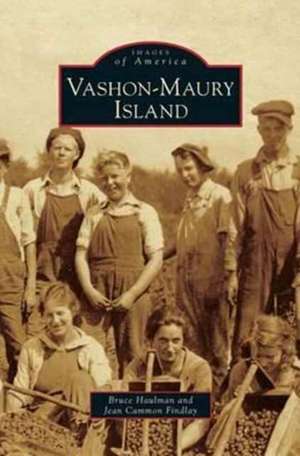 Vashon-Maury Island de Bruce Haulman