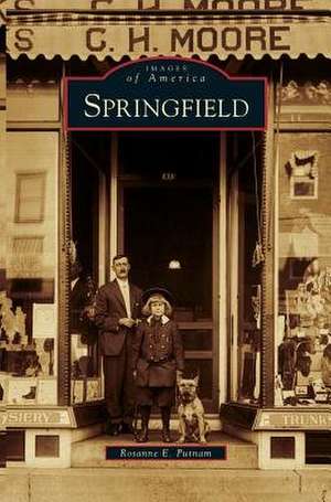 Springfield de Rosanne E. Putnam
