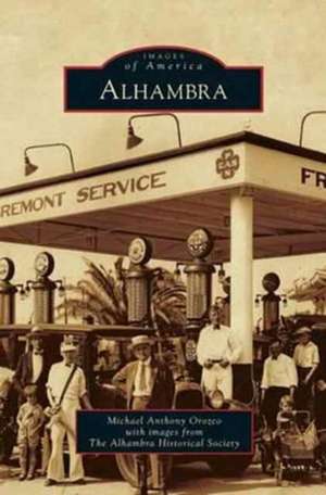 Alhambra de Michael Anthony Orozco