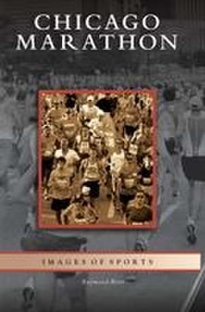Chicago Marathon de Raymond Britt