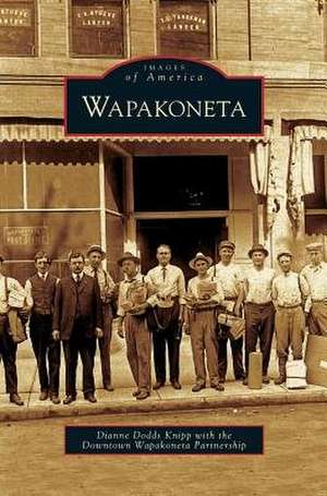 Wapakoneta de Dianne Dodds Knipp