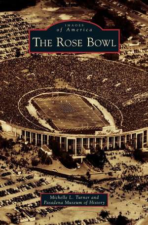 Rose Bowl de Michelle L. Turner