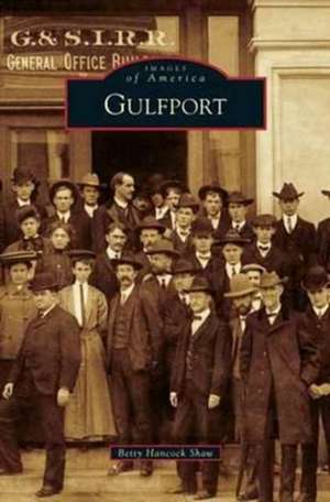 Gulfport de Betty Hancock Shaw