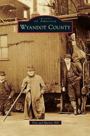 Wyandot County de Tom Hill