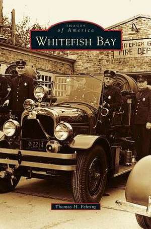 Whitefish Bay de Thomas H. Fehring