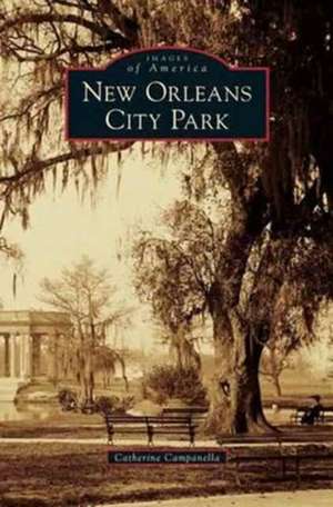 New Orleans City Park de Catherine Campanella