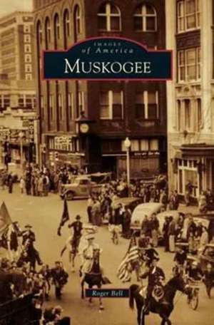 Muskogee de Roger Bell